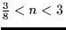 ${3\over 8}<n<3$
